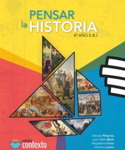 Pensar la Historia 8º año - EBI